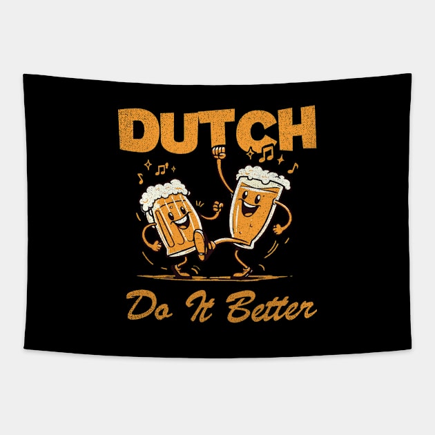 Dutch Do It Better! Tapestry by Depot33