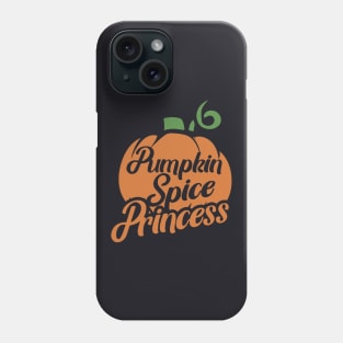 Pumpkin Spice Princess Mad Vegetables December Red Colors Funny Biggest Son Daughter Phone Case