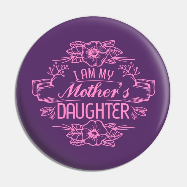 Mother's Daughter Pin by SixThirtyDesign