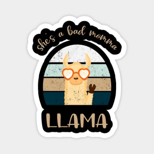 Funny She's A Bad Momma Llama Magnet