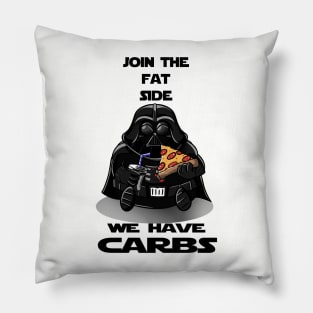 Join the fat side Pillow