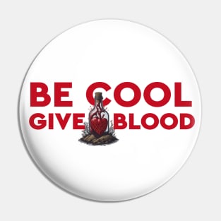 Be Cool Give Blood Heart In SOS Bottle Pin