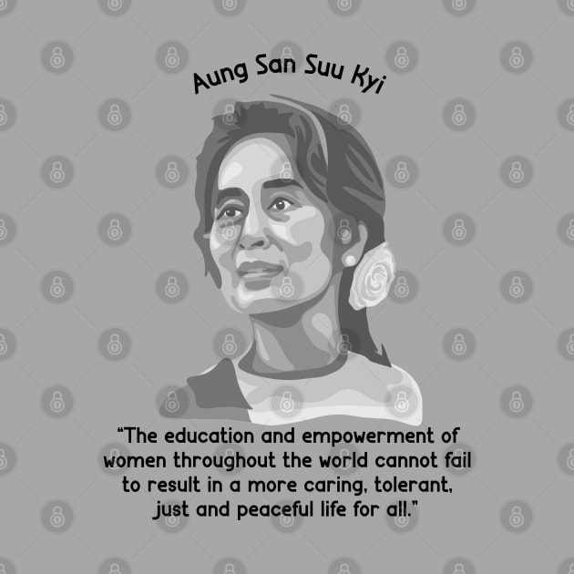 Aung San Suu Kyi Portrait and Quote by Slightly Unhinged