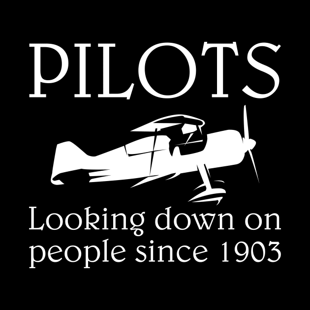 Pilots - Looking Down On People Since 1903 by zellaarts