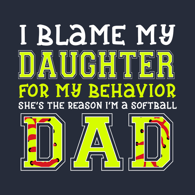 I BLAME MY DAUGHTER FOR BEHAVIOR SHE'S THE Reason I product by nikkidawn74