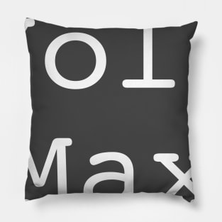 Yolo Max Pillow