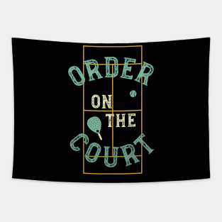 Order on the Court Tapestry