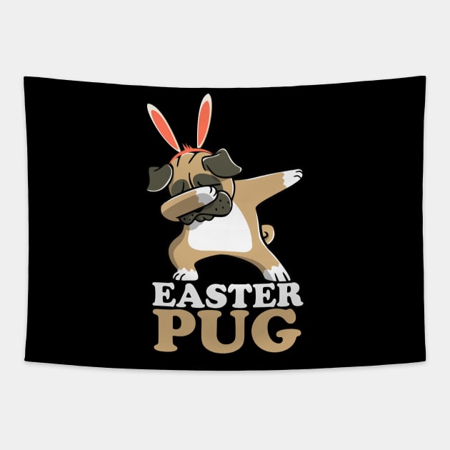 EASTER BUNNY DABBING - EASTER PUG Tapestry by Pannolinno