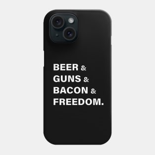 Beer guns bacon freedom Phone Case