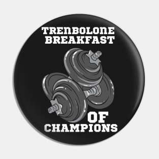 BODYBUILDING: Trenbolone Gift Pin