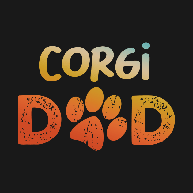 Corgi Dad by MetropawlitanDesigns