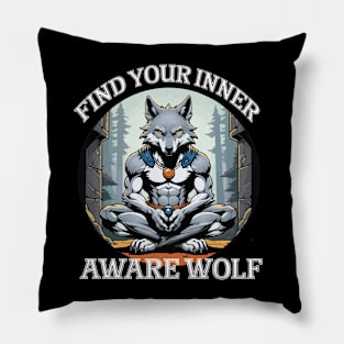 Find Your Inner Aware Wolf Pillow