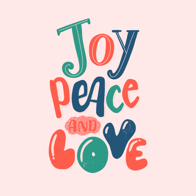 Joy, peace and love by What a fab day!