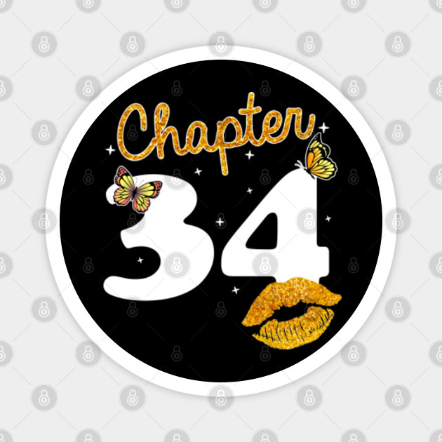 Womens Chapter 34 Years 1986 34th Happy Birthday Gift Lips And Butterflies Womens Chapter 34 Years 1986 34th Happy Magnet Teepublic Au
