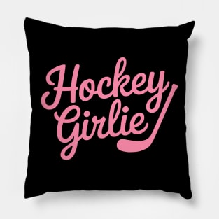 Hockey Girlie! Pink Girly Pillow