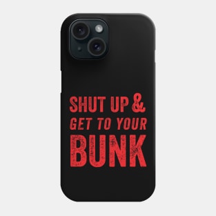 Corrections Officer - Third Shift - Shut Up and Go to Bed Phone Case