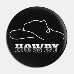 HOWDY Single Line Art of A Cowboy Hat (WHITE) Pin