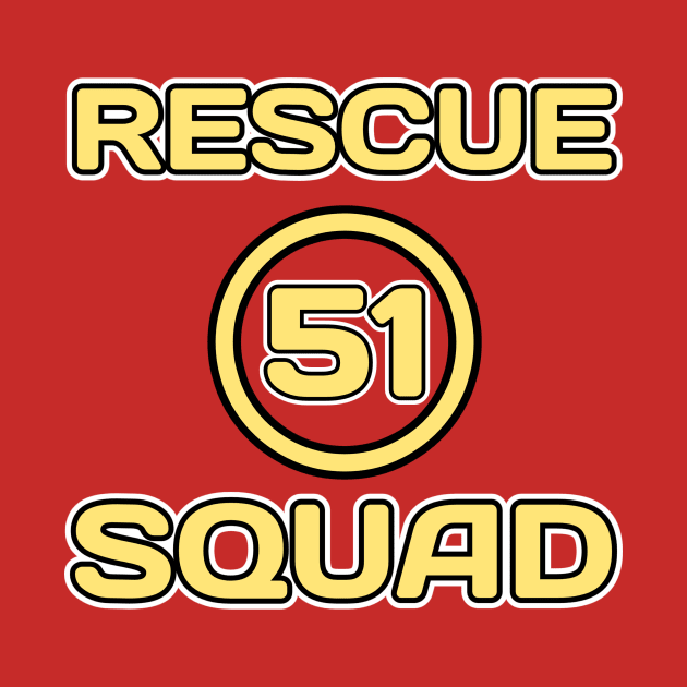 RESCUE 51 SQUAD by Cult Classics