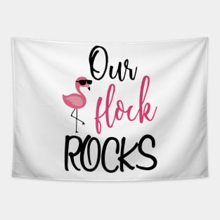 Our Flock Rocks Flamingo Mothers Day Gift Tapestry