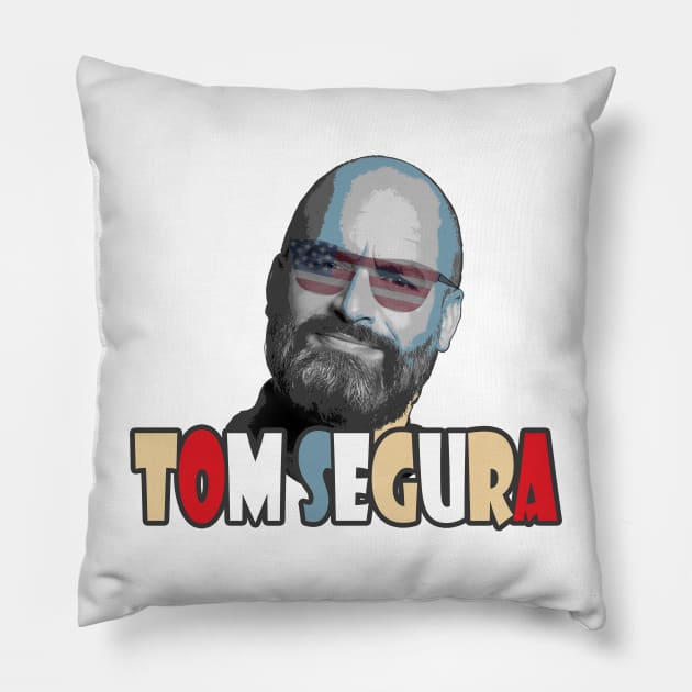 TOM SEGURA HOMAGE MEMORIAL Pillow by Creation Cartoon