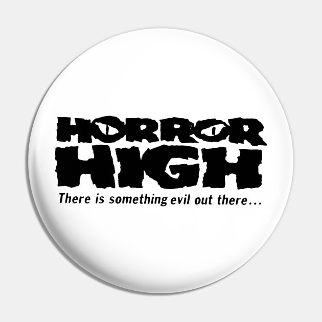 Horror High (black) Pin by The Video Basement