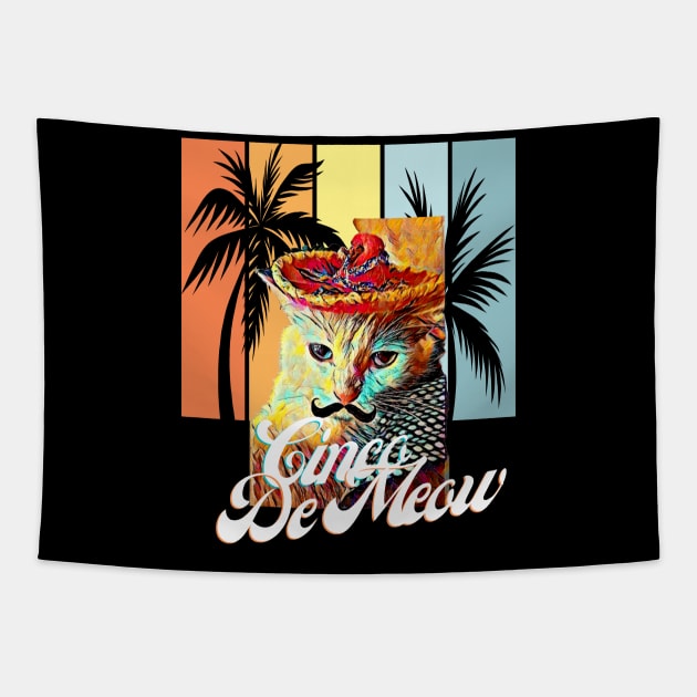 Cinco De Meow (cat in sombrero, mustache, palm trees) Tapestry by PersianFMts