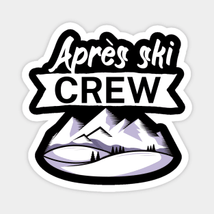 Après ski crew Magnet