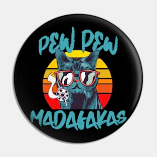 Pew Pew Madafakas Pin