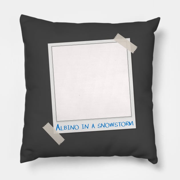 Funny Albino In A Snowstorm Pillow by shirtonaut