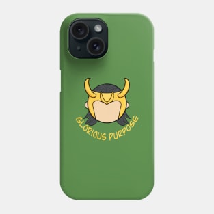 Loki Glorious Purpose Phone Case