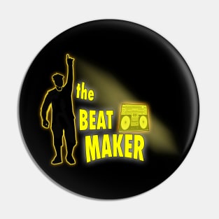 The Beat Maker Pin