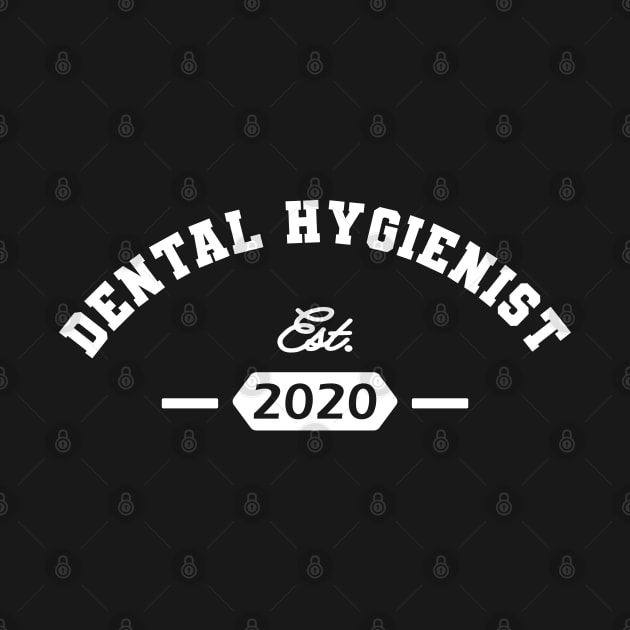 Dental Hygienist Est. 2020 by KC Happy Shop