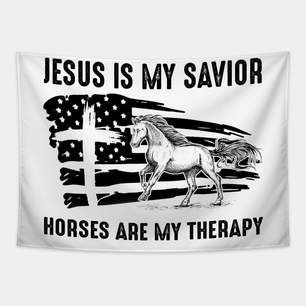 Jesus Is My Savior Horses Are My Therapy Tapestry by celestewilliey