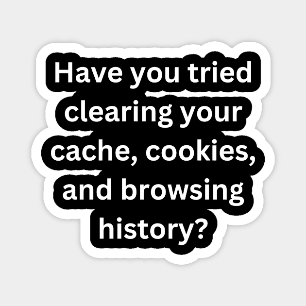 Browsing history! Magnet by Xcite Designs