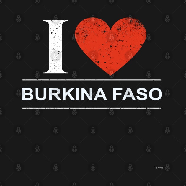 I Love Burkina Faso - Gift for Burkinabe by giftideas