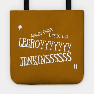 LEEROY JENKINS Tote