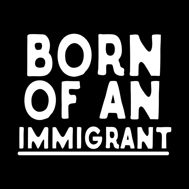 Born Of An Immigrant by aografz