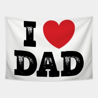 I love Dad Tapestry