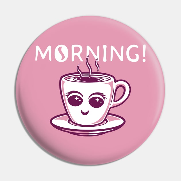 Cute Morning Coffee (pink and white) Pin by dkdesigns27