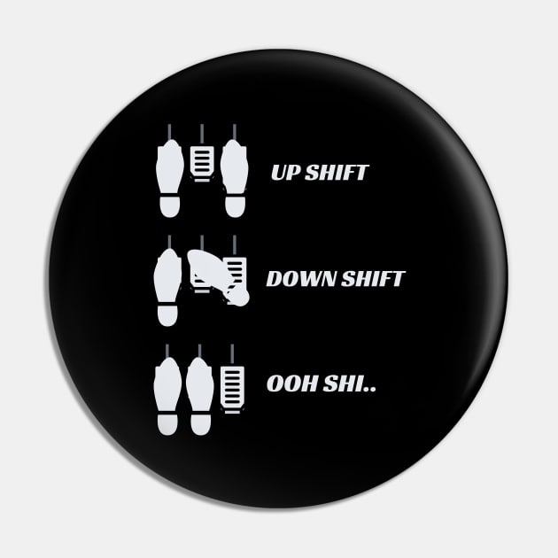 Funny Up Shift Down Shift Oooh Shi.. Pin by Narazed