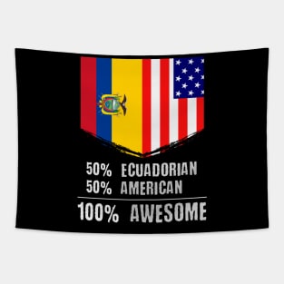 50% Ecuadorian 50% American 100% Awesome Immigrant Tapestry