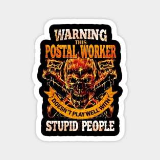 Warning Postal Worker Magnet