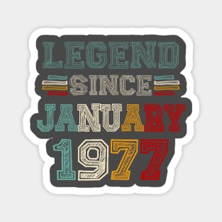 46 Years Old Legend Since January 1977 46th Birthday Magnet