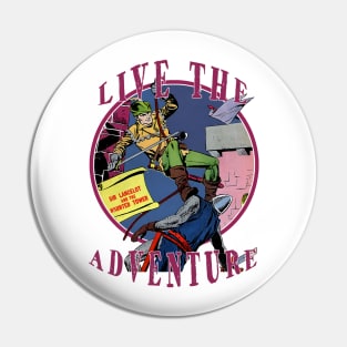 Live the Adventure with Robin Hood Pin