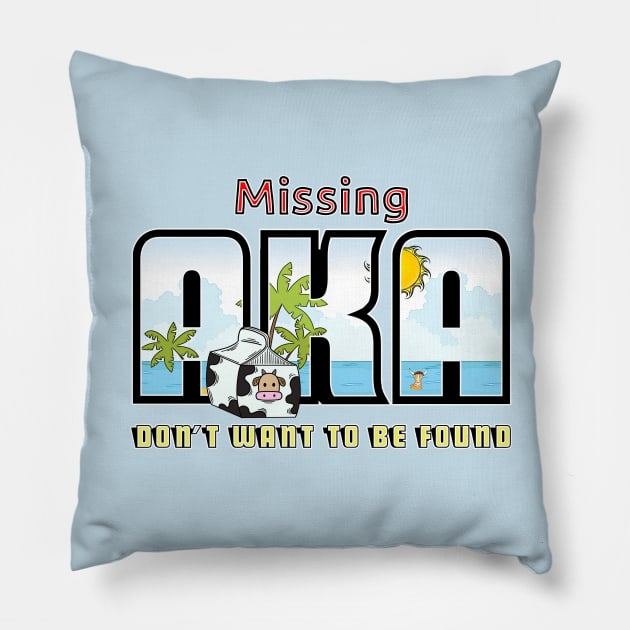 Missing for a Reason Pillow by The Angry Possum