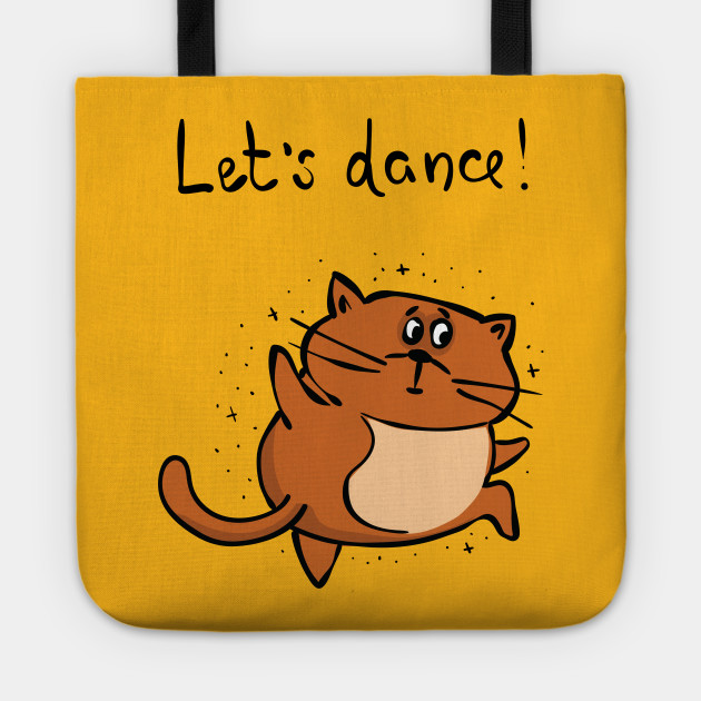 Lets Dance Fat Brown Cat Dancing Brown Cat Tote Teepublic