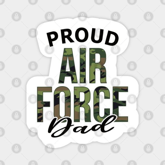 Proud Air Force Dad Magnet by PnJ