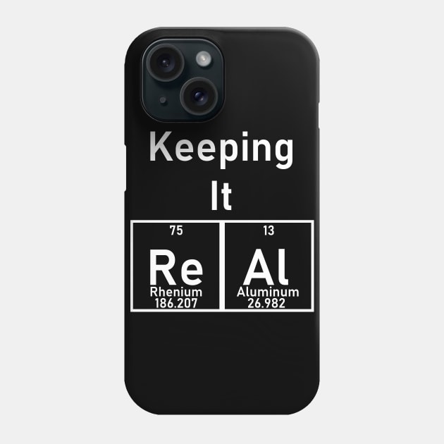 Keeping It ReAl - Elements Phone Case by Zeeph