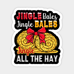 Jingle Bales Jingle Bales Jingle All The Hay Magnet