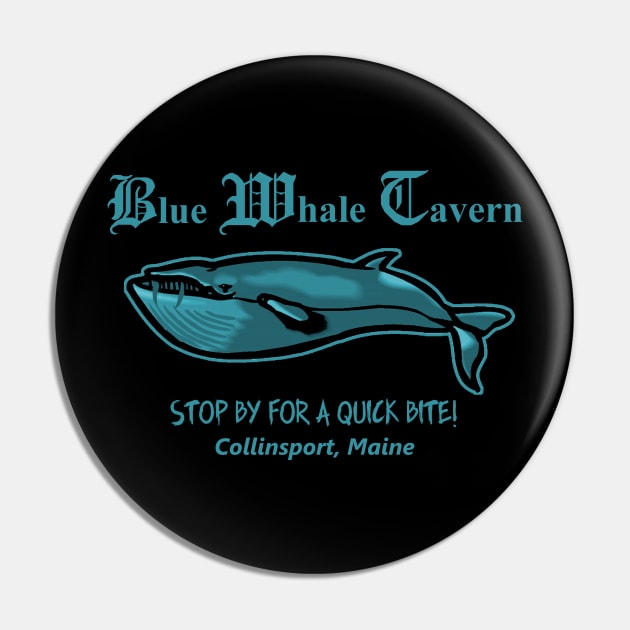 Dark Shadows Blue Whale Tavern Pin by Bigfinz